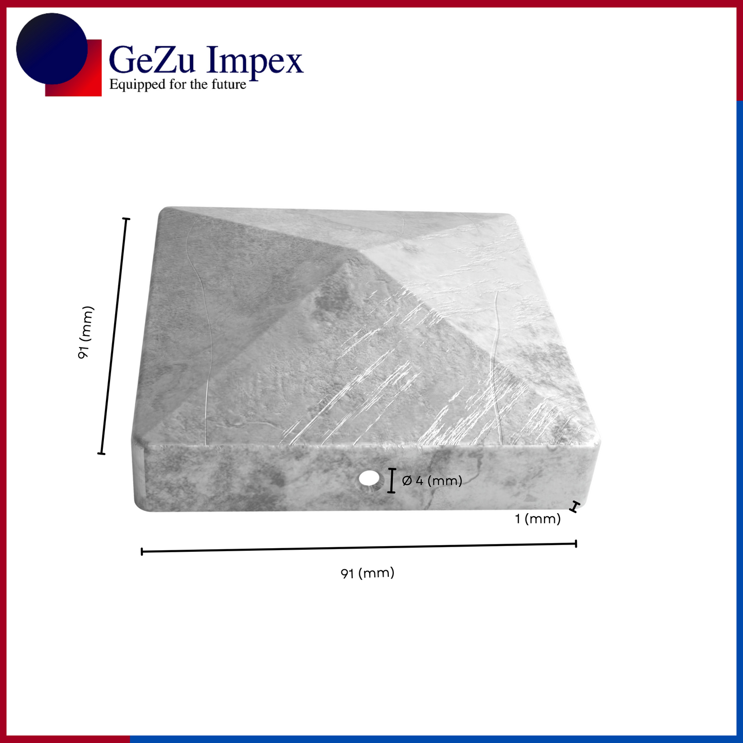 91 x 91 mm / Hot Dip Galvanised