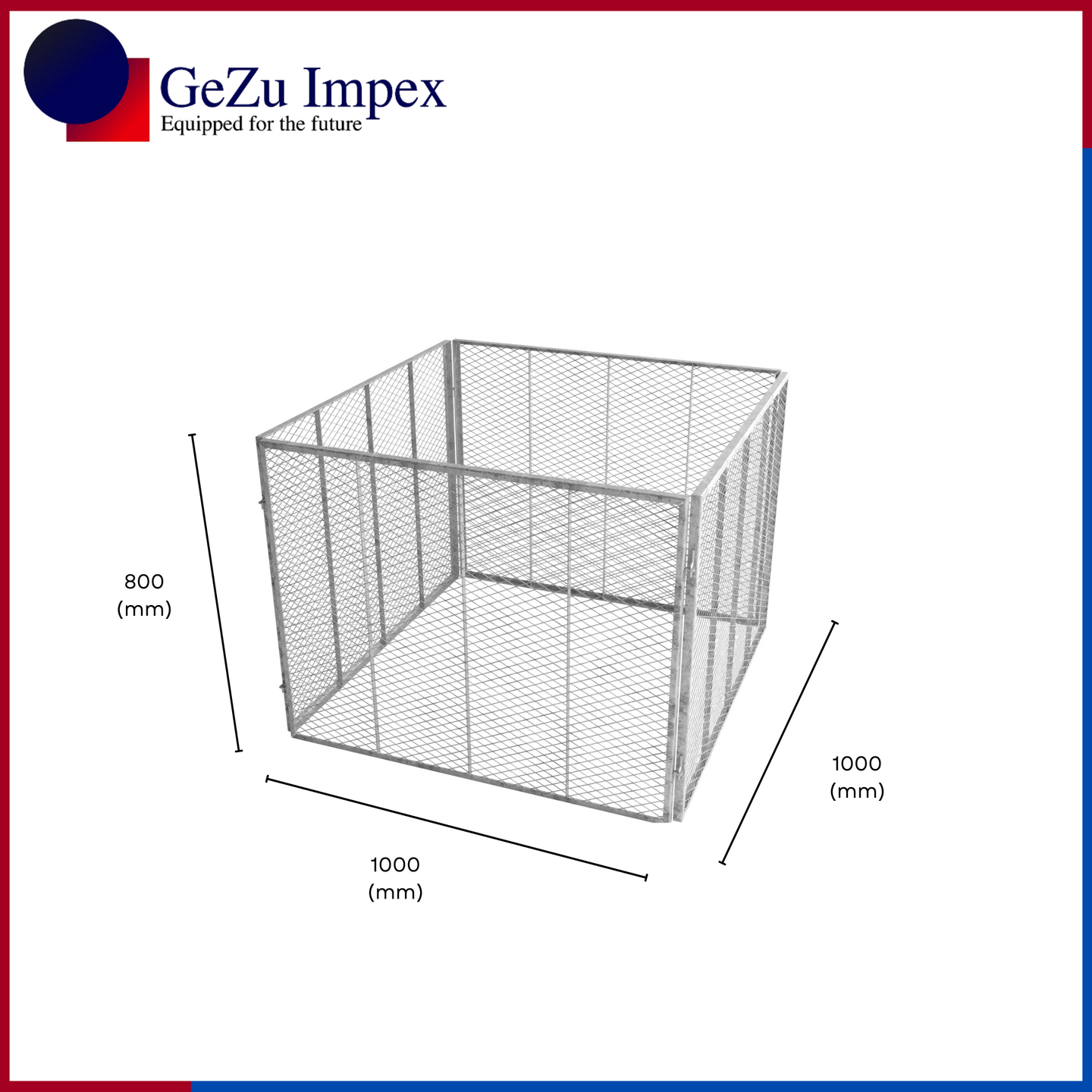 100 x 100 x 80 cm / Hot Dip Galvanized